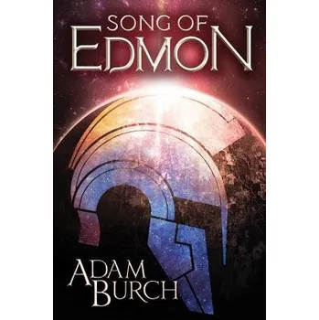 Kniha Song of Edmon - Burch, Adam
