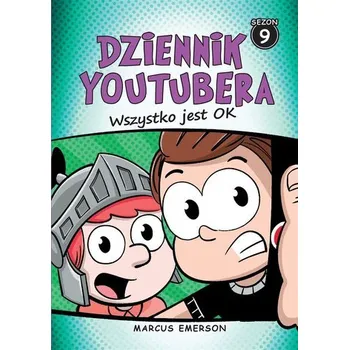 Bystrá hlava Dziennik Youtubera. Wszystko jest OK - Marcus Emerson