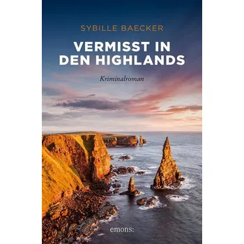 Vermisst in den Highlands - Baecker, Sybille
