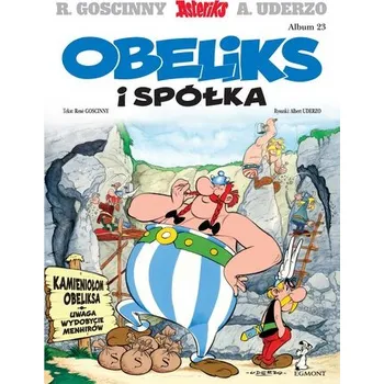 Obeliks i spółka. Tom 23. Asteriks wyd. 2024 - René Goscinny