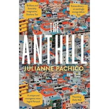 Populárně naučná literatura pro dospělé The Anthill - Pachico, Julianne [EN] (2022, Měkká, Faber & Faber)