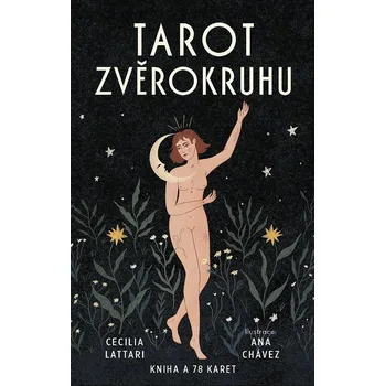 Tarot zvěrokruhu: Kniha a 78 karet - Cecilia Lattari (2024, brožovaná)