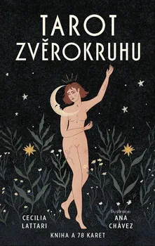 Tarot zvěrokruhu: Kniha a 78 karet - Cecilia Lattari (2024, brožovaná)