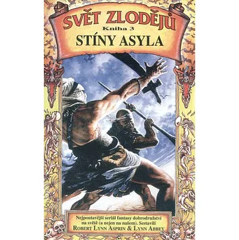Svět zlodějů 3 - Stíny Asyla