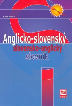 Slovník Anglicko-slovenský slovensko-anglický slovník - Mária Piťová [EN/SK] (2009, pevná)