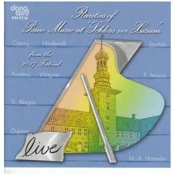 Zahraniční hudba CD Various: Rarities Of Piano Music At 'Schloss Vor Husum' From The 2017 Festival 2018
