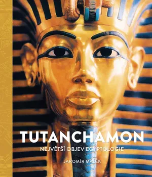 Tutanchamon - Jaromír Málek (2023, pevná)