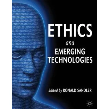 Ethics and Emerging Technologies – Ronald L Sandler (EN)