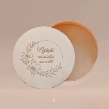 Dárková krabička Dřevěná kulatá krabička s gravírováním NEJLEPŠÍ MAMINKA NA SVĚTĚ