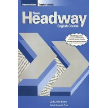 Anglický jazyk New Headway: Intermediate: Teacher's Book (including Tests) – Liz Soars John Soar (EN)