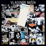 Špejchar 1969-1991 - Vladimír Mišík