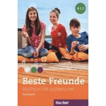 Německý jazyk Beste Freunde - Kursbuch A1.1: Kursbuch A1.1 – Manuela Georgiakaki,Elisabeth Graf-Riemann,Christiane Seuthe,Anja Schümann (DE)