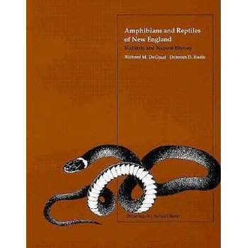 Cestování Amphibians and Reptiles of New England: Habitats and Natural History – Gretchia M. Witman (EN)