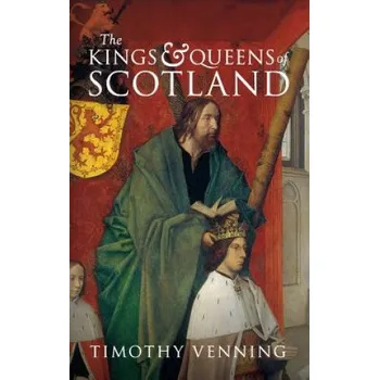 Cestování Kings & Queens of Scotland – Timothy Venning (EN)