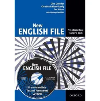 Anglický jazyk New English File Pre-intermediate Teacher's book + CD-ROM: Test and Assessment – Clive Oxenden (EN)