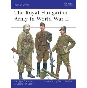Populárně naučná literatura pro dospělé Royal Hungarian Army in World War II – Nigel Thomas (EN)