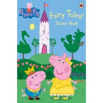 Kniha Peppa Pig: Fairy Tales! Sticker Book – Peppa Pig (EN)