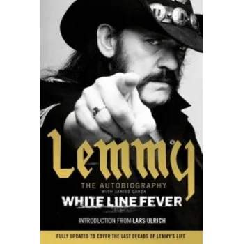 White Line Fever – Lemmy Kilmister (EN)