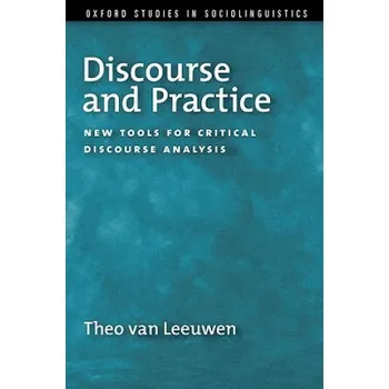 Kniha Discourse and Practice – Theo Van Leeuwen (EN)
