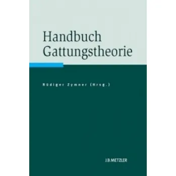 Handbuch Gattungstheorie – Rüdiger Zymner (DE)