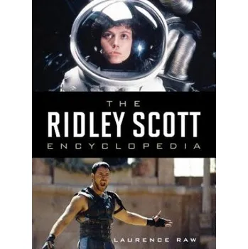 Encyklopedie Ridley Scott Encyclopedia – Laurence Raw (Pevná)