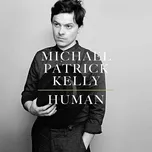 Human - Michael Patrick Kelly [CD]