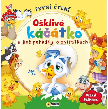Pohádka Ošklivé káčátko a jiné pohádky o zvířátkách - Nakladatelství SUN (2021, brožovaná)
