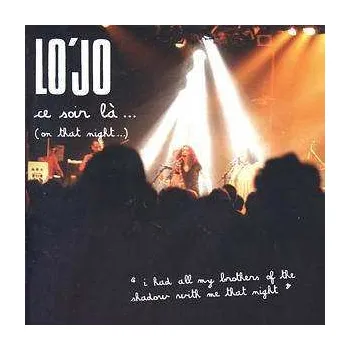 Zahraniční hudba CD Lo'Jo: Ce Soir Là...(On That Night...) 2004 On That Night...