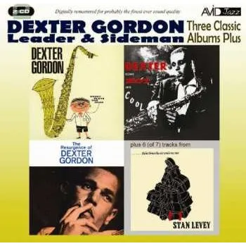 Zahraniční hudba 2CD Dexter Gordon: Three Classic Albums Plus (Leader & Sideman) 2024