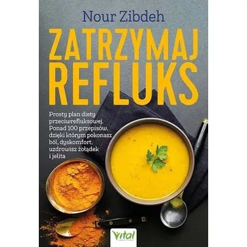 Zatrzymaj refluks - Zibdeh Nour