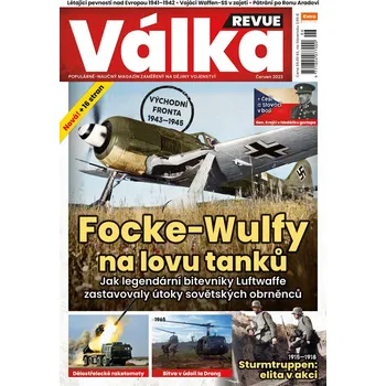 Časopis Válka Revue 6/2023 - Focke-Wulfy na lovu tanků
