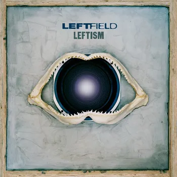 Zahraniční hudba Leftism - Leftfield