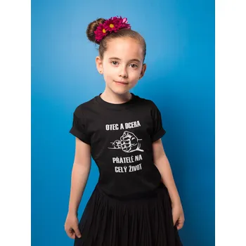 Dívčí tričko Dívčí tričko Otec a Dcera Barva: Černá, Velikost: 110