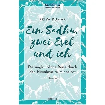 Osobní rozvoj Ein Sadhu, zwei Esel und ich - Kumar, Priya