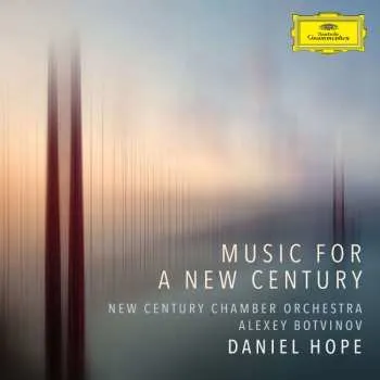 Zahraniční hudba CD Philip Glass: Daniel Hope - Music For A New Century 2023