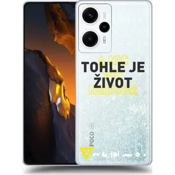Pouzdro na mobilní telefon Picasee silikonový průhledný obal pro Xiaomi Poco F5 - Kazma - TOHLE JE ŽIVOT A NIC VÍC NEBUDE