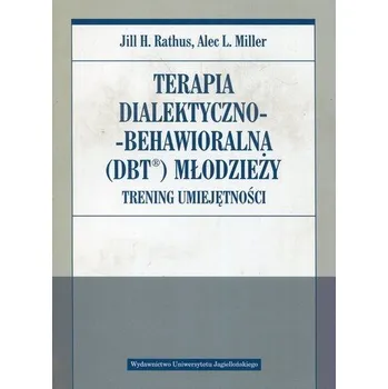TERAPIA DIALEKTYCZNO BEHAWIORALNA/DBT/M ŁODIEŻY WUJ 9788323343530