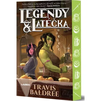 Legendy a latéčka - Travis Baldree…
