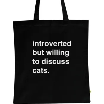 Nákupní taška BIO plátěná taška s potiskem Taška Introverted but willing to discuss cats