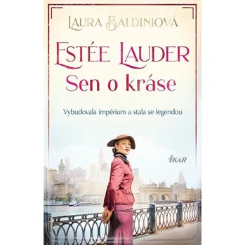 Kniha Estée Lauder - Laura Baldiniová (E-Kniha)