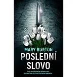 Poslední slovo - Mary Burton (2023,…