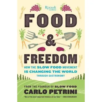 Food & Freedom – Carlo Petrini (EN)