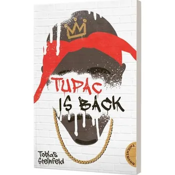 Tupac is back - Steinfeld, Tobias