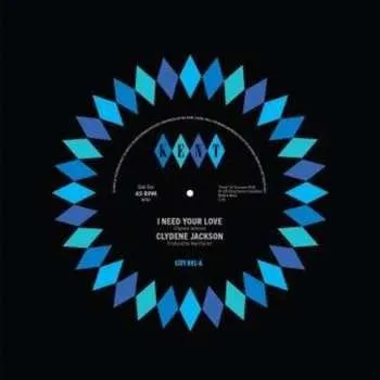Zahraniční hudba SP Clydene Jackson: I Need Your Love / We're In Love (7") 2023