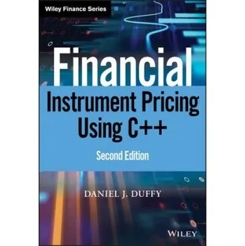 Financial Instrument Pricing Using C++ 2e – Daniel J Duffy (EN)