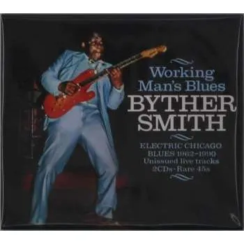 Zahraniční hudba CD Byther Smith: Working Man's Blues: Electric Chicago Blues 2023