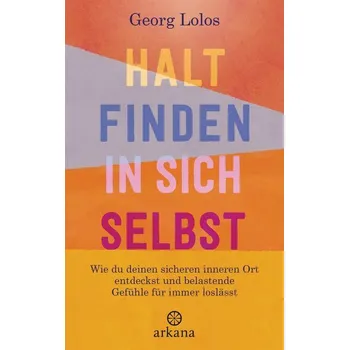 Osobní rozvoj Halt finden in sich selbst - Lolos, Georg