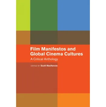 Umění Film Manifestos and Global Cinema Cultures (EN)