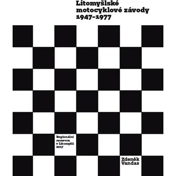 Litomyšlské motocyklové závody 1947–1977
