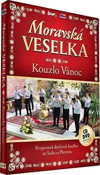 Česká hudba Kouzlo Vánoc - Moravská Veselka [CD + DVD]